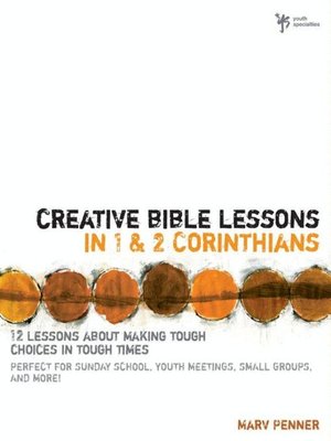 cover image of Creative Bible Lessons in 1 and 2 Corinthians